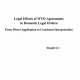 Legal Effects of WTO Agreements in domestic Legal Orders: From Direct Application to consistent Interpretation-0