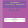 Analytic Advances in Difference Equations of Diffusion Processes-0