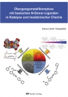 Übergangsmetallkomplexe mit basischen N-Donor-Liganden in Katalyse und medizinischer Chemie-0