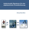 Audiovisuelle Signaturen für eine objektzentrierte Umwelterfassung-0
