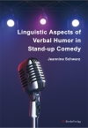 Linguistic Aspects of Verbal Humor in Stand-up Comedy-0