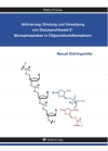 Aktivierung, Bindung und Umsetzung von Desoxynukleosid-5'- Monophosphaten in Oligonukleotidkomplexen-0