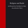 Religion und Recht am Beispiel des Dschihad im Islam als politischer Faktor-0