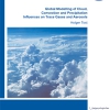 Global Modelling of Cloud, Convection and Precipitation Influences on Trace Gases and Aerosols-99