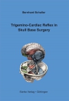 Trigemino-Cardiac Reflex in Skull Base Surgery-0