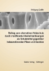 Beitrag zum alternativen Holzschutz durch modifizierte Alkalisilikatlösungen als Schutzmittel gegenüber holzzerstörenden Pilzen und Insekten-0
