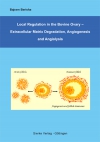 Local Regulation in the Bovine Ovary - Extracellular Matrix Degradation, Angiogenesis and Angiolysis-0