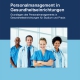Personalmanagement in Gesundheitseinrichtungen - Grundlagen des Personalmanagements in Gesundheitseinrichtungen für Studium und Praxis-0