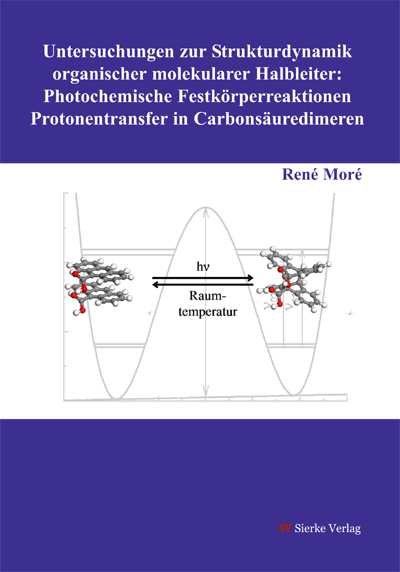 Untersuchungen zur Strukturdynamik organischer molekularer Halbleiter: Photochemische Festkörperreaktionen - Protonentransfer in Carbonsäuredimeren-0